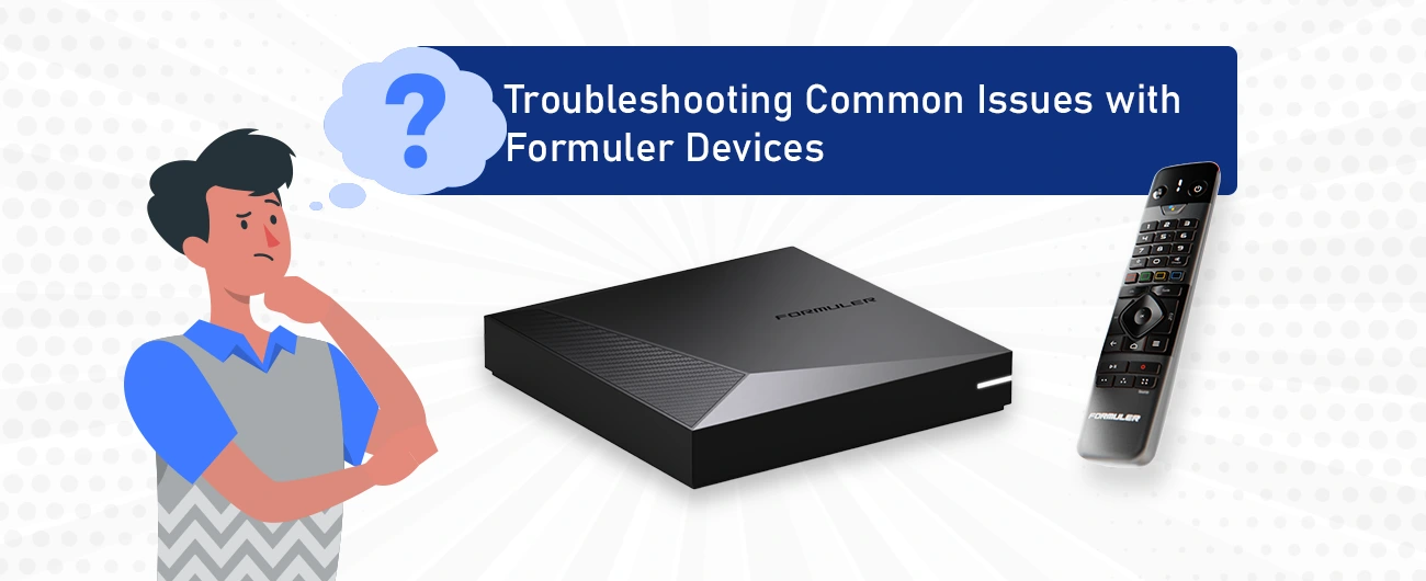 Trobleshoot formuler box