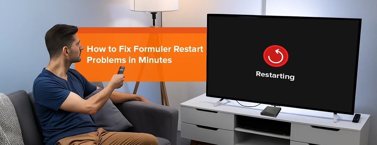 Formuler Restarting